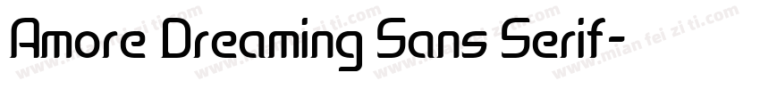 Amore Dreaming Sans Serif字体转换